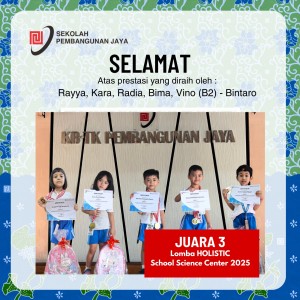Juara 3 Lomba HOLISTIC School Science Center 2025