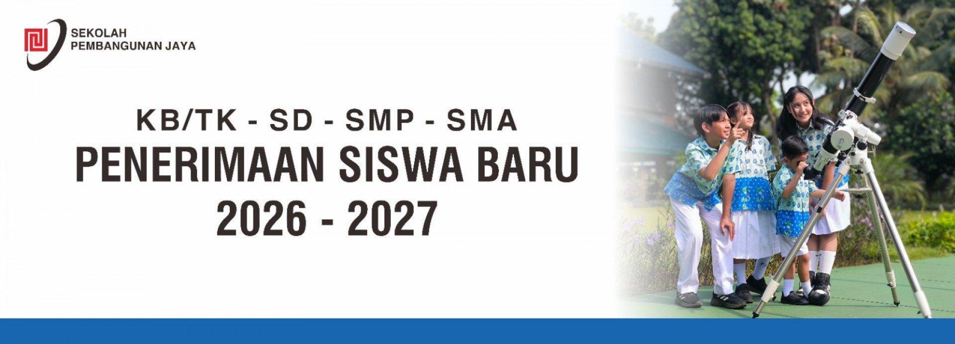 Pendaftaran Siswa Baru 2026-2027